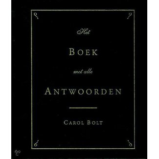Het boek met alle antwoorden - Carol Bolt (Mini-editie)