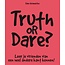 Truth or dare? - Leer je vrienden kennen