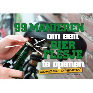 Boek - 99 manieren om een bierflesje te openen - Brett Stern