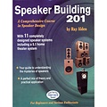 Speaker Building 201 - Ray Alden