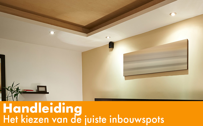 De juiste inbouwspots Lees dan dit blog - INTOLED