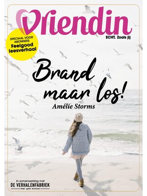 Digitale Vriendin special -Brand maar los!