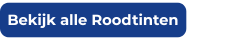 Bekijk alle roodtinten