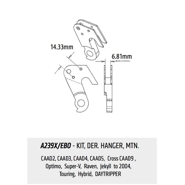 CANNONDALE DERAILLEUR HANGER A239X / EBO 14,33mm / 4,67