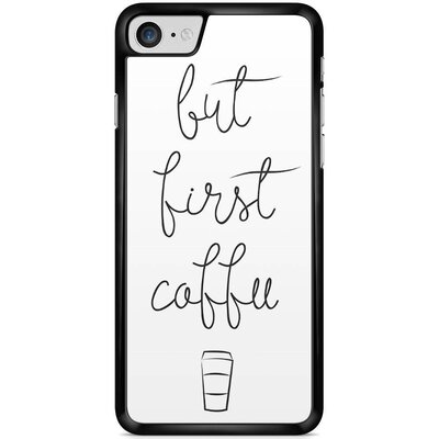 iPhone 7 hoesje - But first coffee