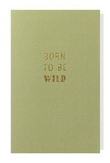 Papette Papette small greeting card 'Born to be wild' 8,5 x 13,3 cm