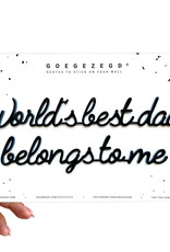 Goegezegd Goegezegd quote black 'World's best dad belongs to me'