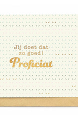 Enfant Terrible Enfant Terrible card  + enveloppe 'Jij doet dat zo goed, proficiat'