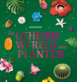 Lannoo Uitgeverij De geheime wereld van  planten