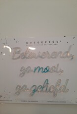 Goegezegd Goegezegd quote 'Betoverend zo mooi' Iridescent