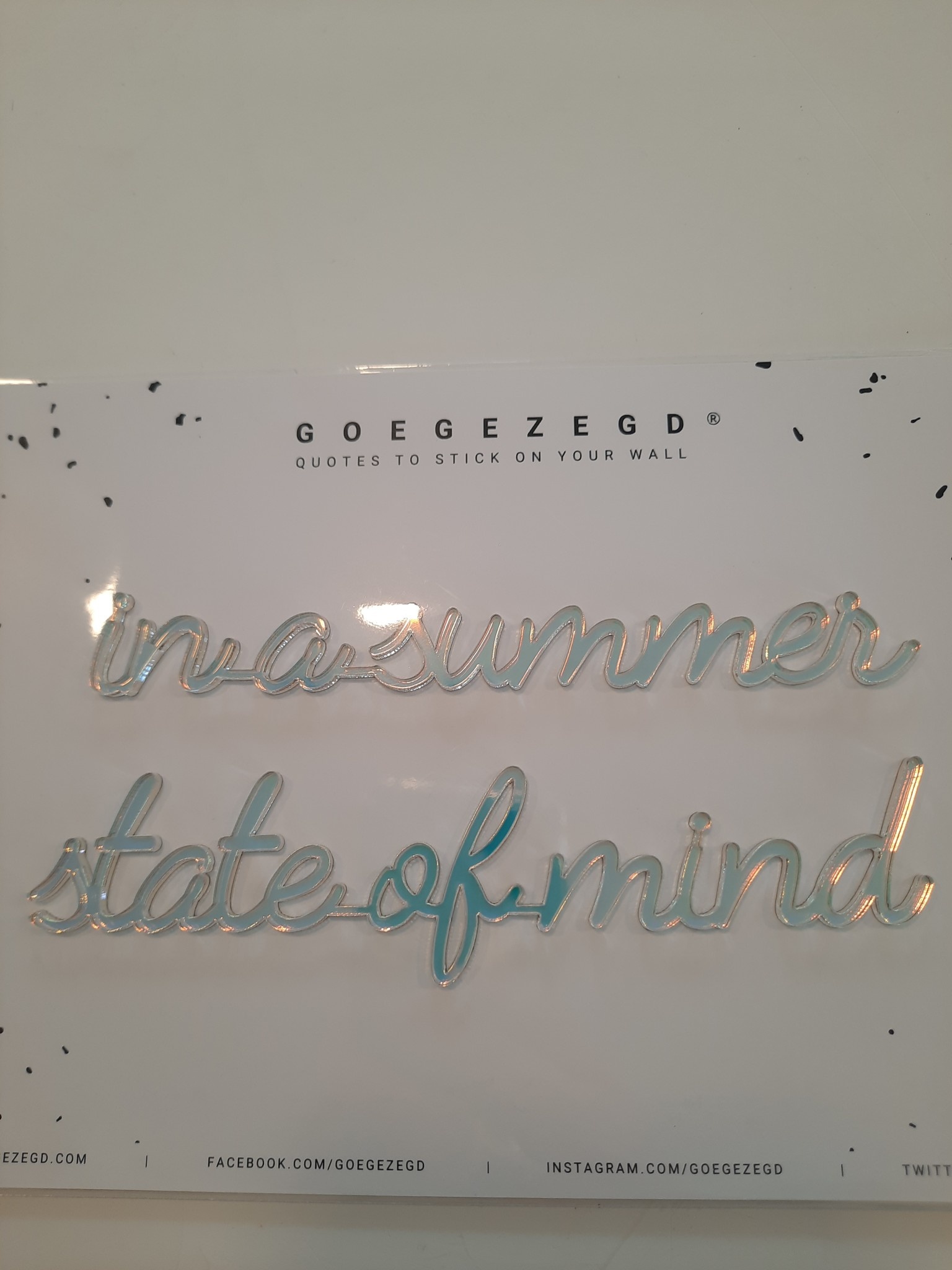 Goegezegd Goegezegd quote 'in a summer state of mind '  Iridescent