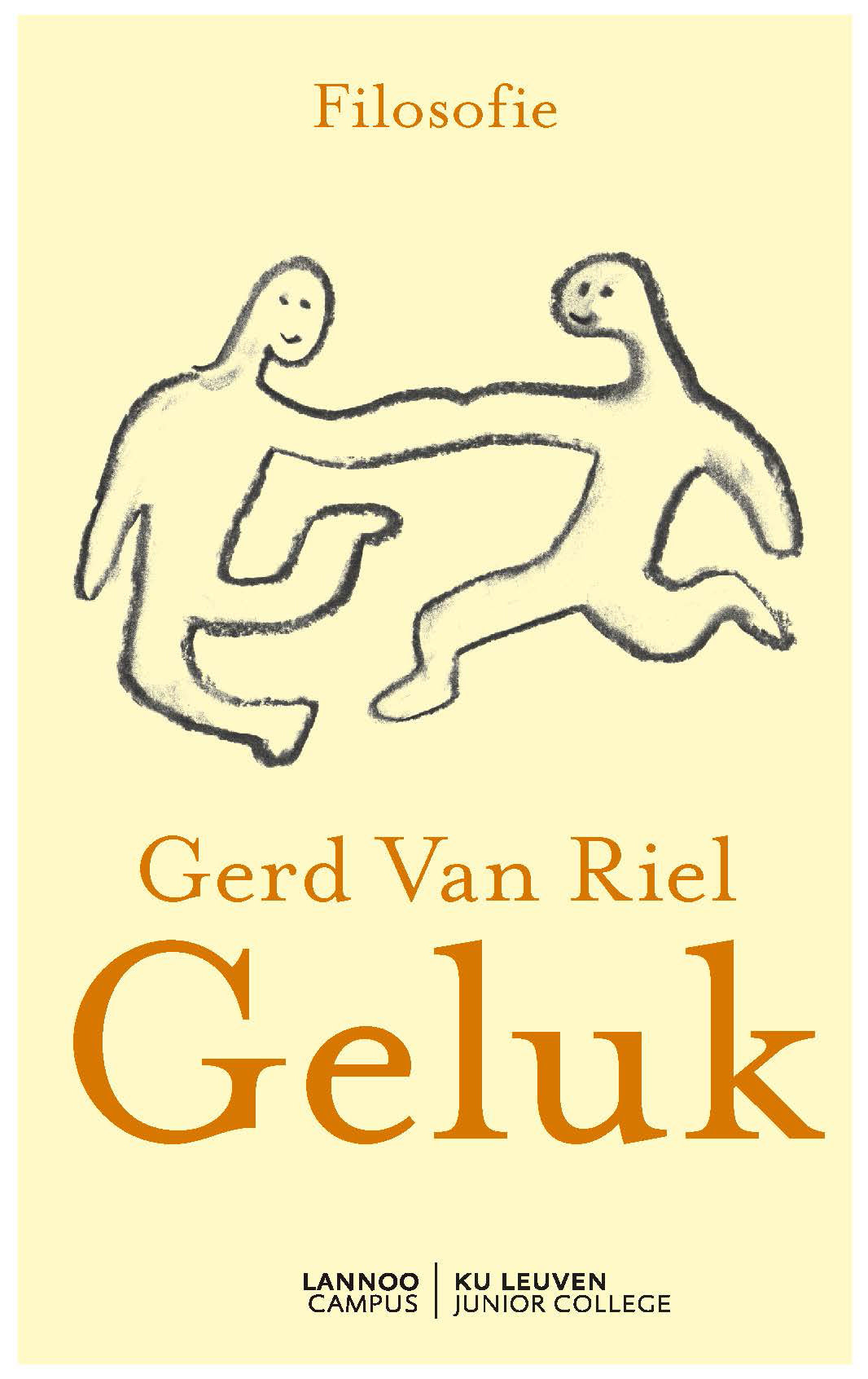 Lannoo Uitgeverij Geluk - Gerd Van Riel