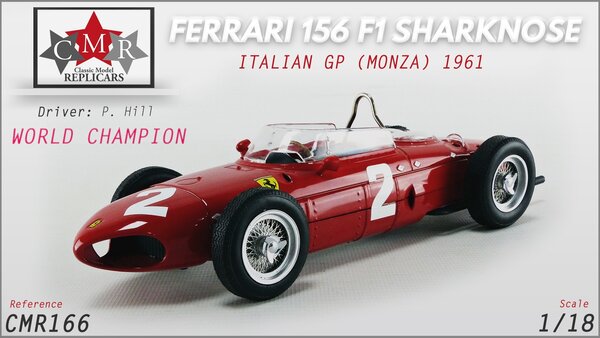 Formule 1 Ferrari Dino 156 Sharknose #2 Winner GP Italy Weltmeister F1 1961 - 1:18 - CMR Classic Model Replicars