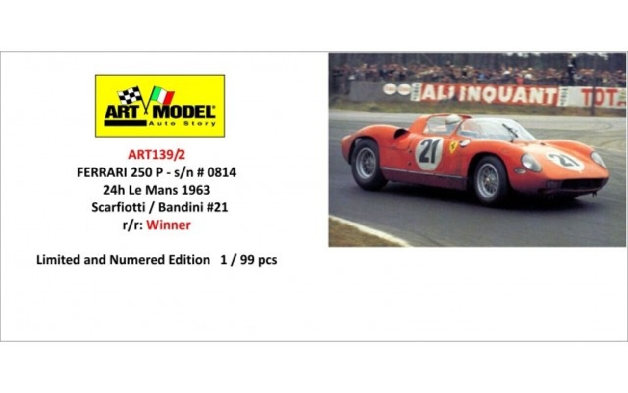 Ferrari Ferrari 250P Spider 3.0L V12 #21 Team Ferrari Spa Sefac Winner 24H Le Mans 1963 - 1::43 - Art Model - Copy