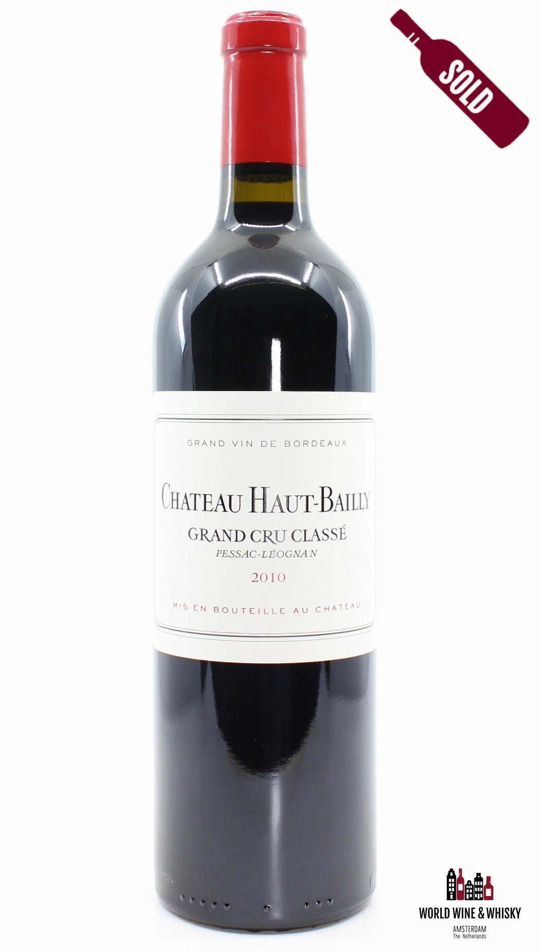 Chateau Haut Bailly 2010 Grand Cru World Wine Whisky