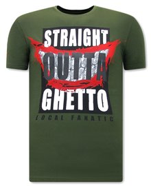 Local Fanatic Camiseta - Straight Outta Ghetto - Verde