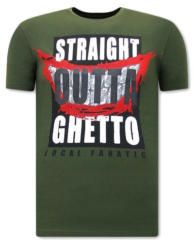 Local Fanatic Camiseta - Straight Outta Ghetto - Verde