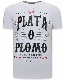 Local Fanatic T-shirt - Narcos Plata O Plomo - White