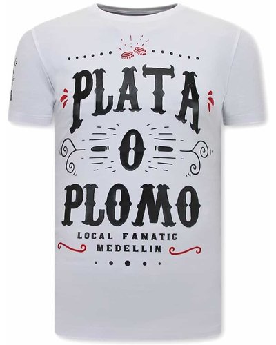 Local Fanatic Narcos Plata O Plomo T-shirt Heren  - Wit