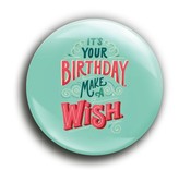 It's your birthday Button