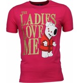 Local Fanatic Camisetas - The Ladies Love Me Camisetas Personalizadas - Rosado