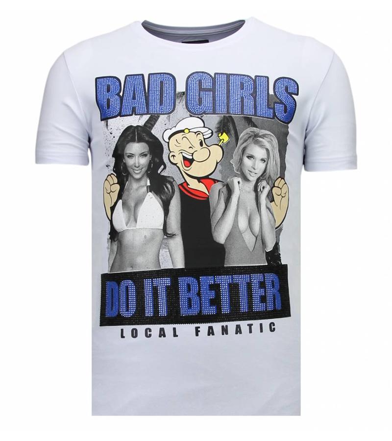 Local Fanatic Camisetas - Bad Girls Do It Better - Rhinestone Camisetas -  Blanco