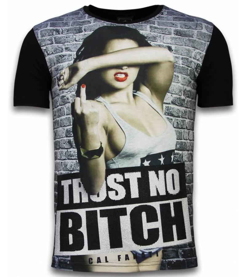 Local Fanatic Trust No Bitch - Digital Rhinestone Camisetas Personalizadas - Negro