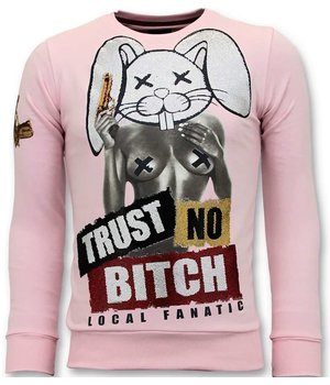 Local Fanatic Exclusivo de los hombres de - Trust No Bitch - Rosa