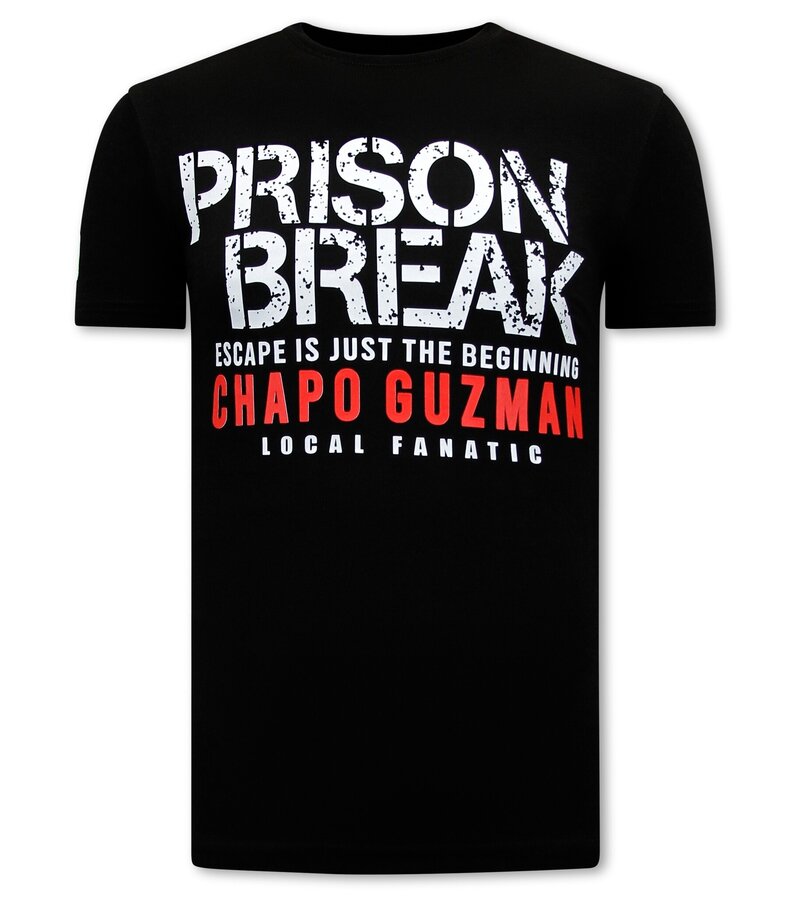 Local Fanatic Camiseta Chapo Guzman Prison Break Hombre - Negro