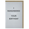 Papette MYT | Postkaart met envelop | I remembered that I forgot your birthday