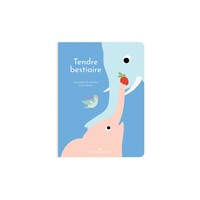 Livre - Tendre Bestiaire