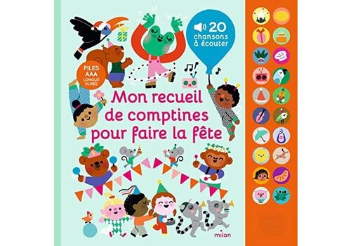 Livre - Mon Recueil De Comptines Pour Faire La Fete