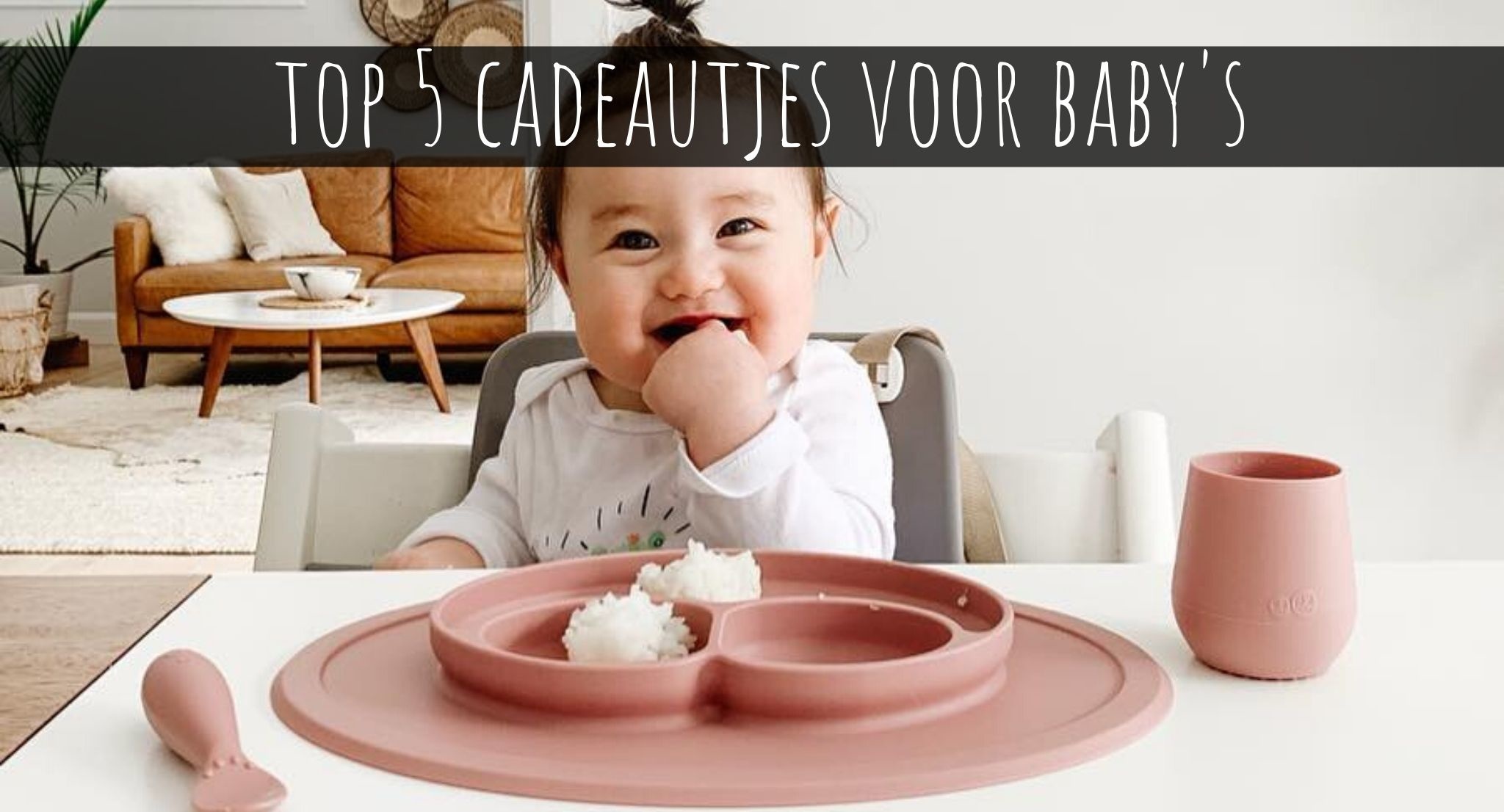 Top 5 cadeautjes voor baby's