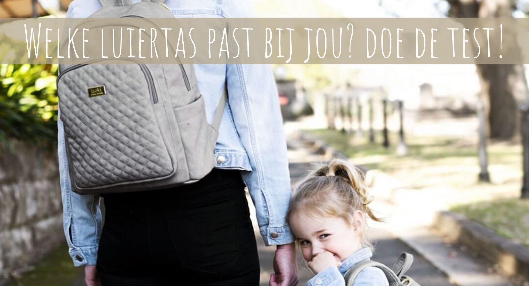 Welke luiertas past bij jou? Doe hier de test!