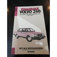 Vraagbaak P.H. Olving Volvo 240 benzine & diesel modellen 1975-1991