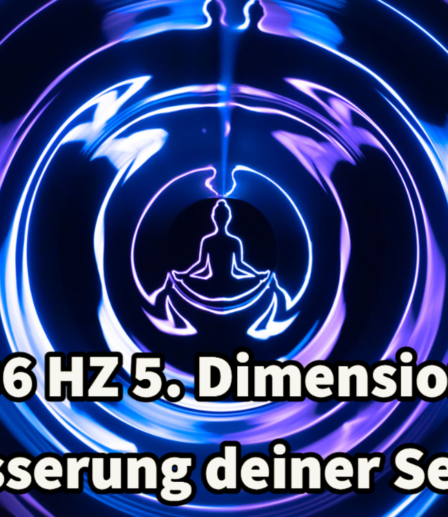 936 HZ 5. D Musik | Besserung deiner Seele | finde  deine spirituelle Energie