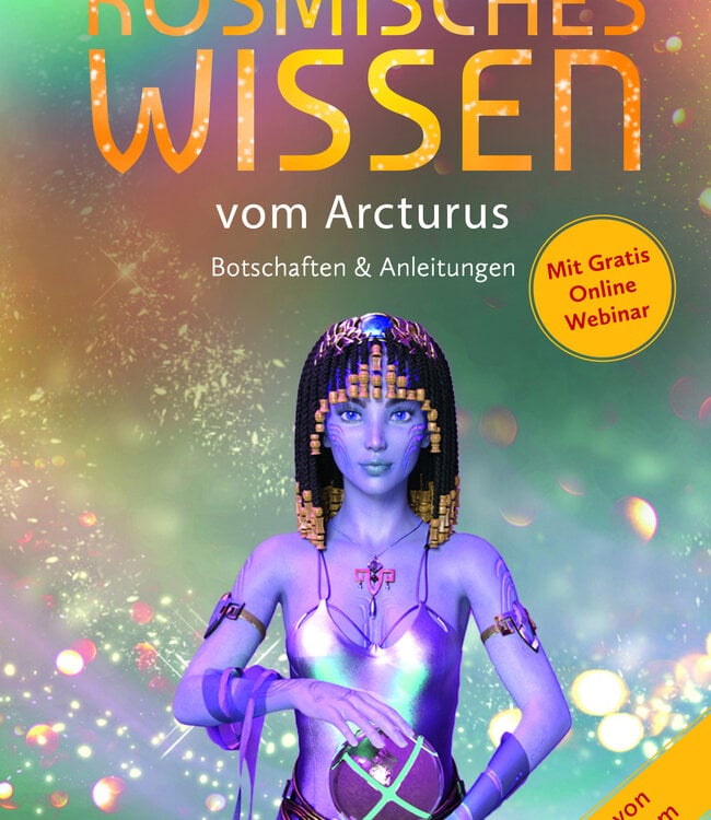 Smaranaa cosmic wisdom of arcturus