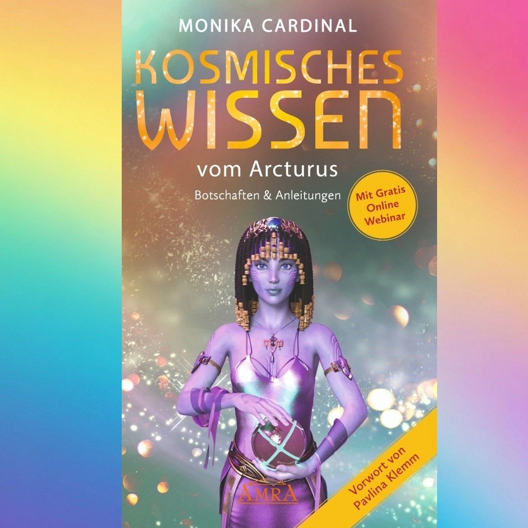 Kosmisches Wissen von Arcturus