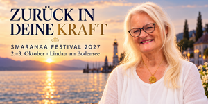 Smaranaa Festival 2027 – Zwei Tage zurück in Deine Kraft