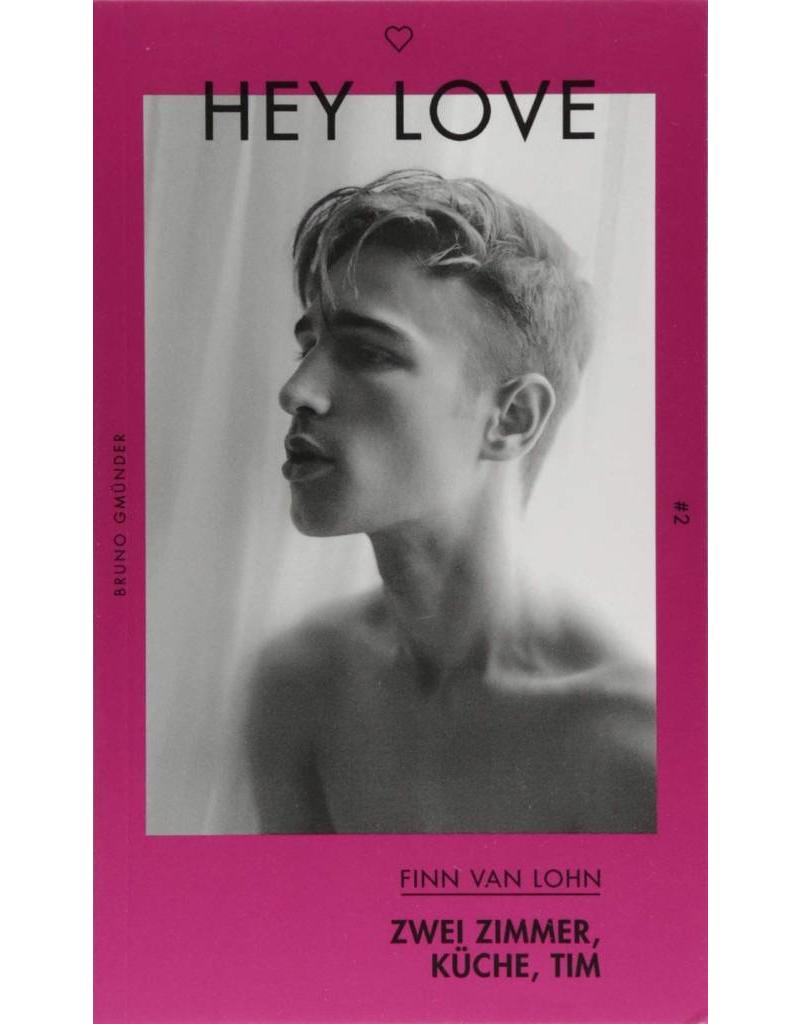 Zwei Zimmer, Küche, Tim (HEY LOVE)