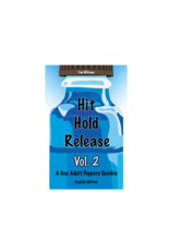 Hit Hold Release - Livre de poche - Une Aventure Rapide pour Adultes Gays avec des Poppers - Édition Anglaise Vol.2