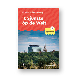 Visit Zuid-Limburg Stadswandeling 't Sjunste op de Welt Kerkrade