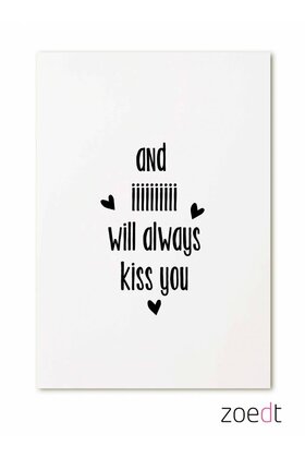 Kaart And iiii will always kiss you
