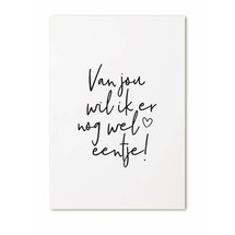 Kaart Van jou wil ik er nog wel eentje..