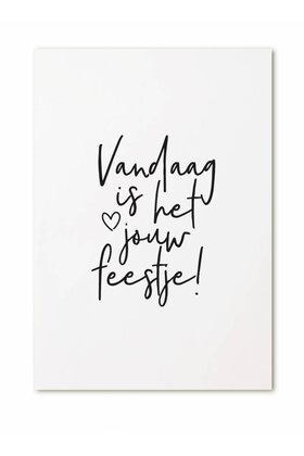 Kaart Vandaag is het jouw feestje!