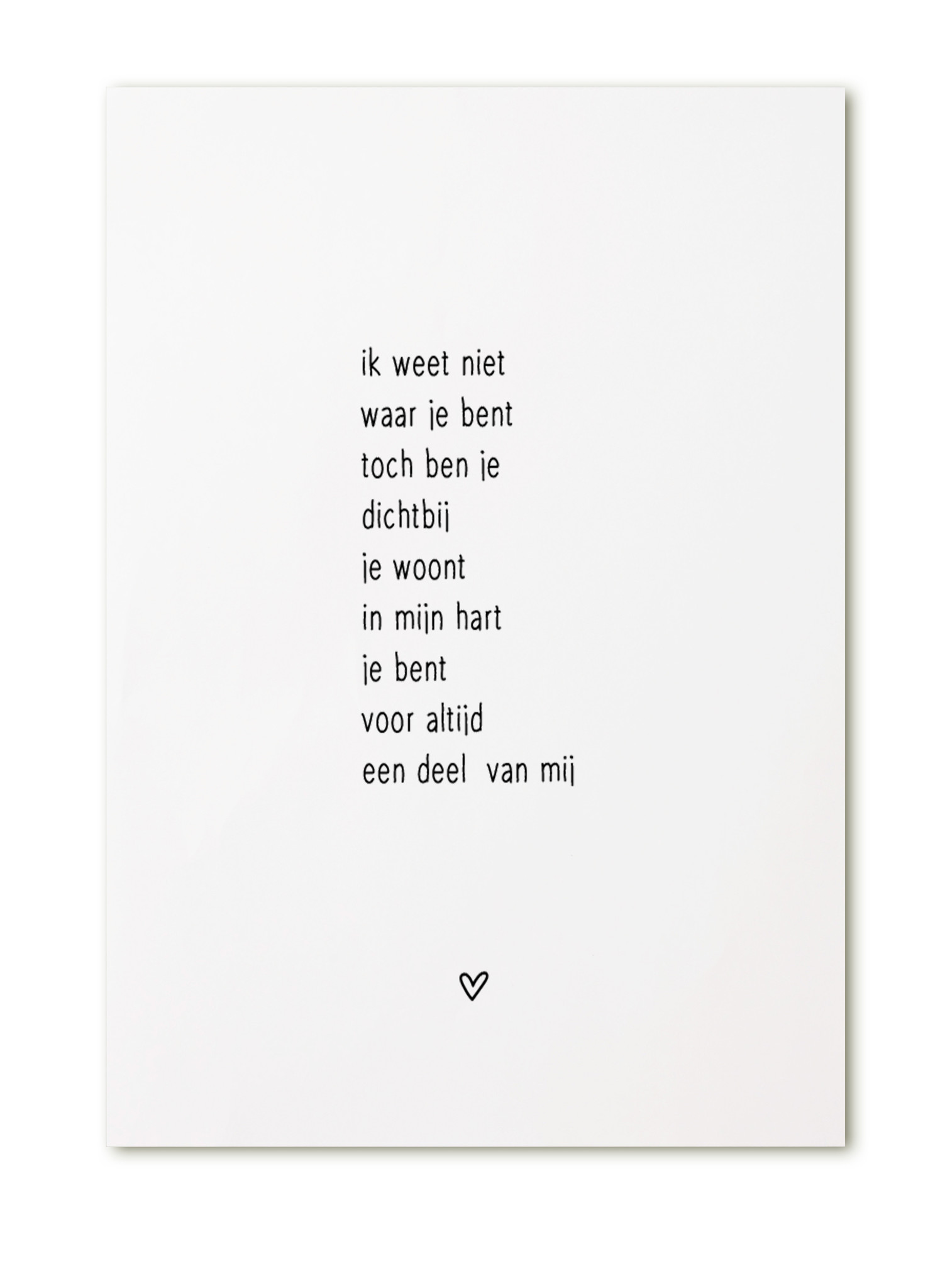 Kaart Gedicht Ik Weet Niet Waar Je Bent 