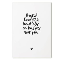 Kaart met  tekst 'Hoera! Confetti, knuffels en kusjes voor jou.'