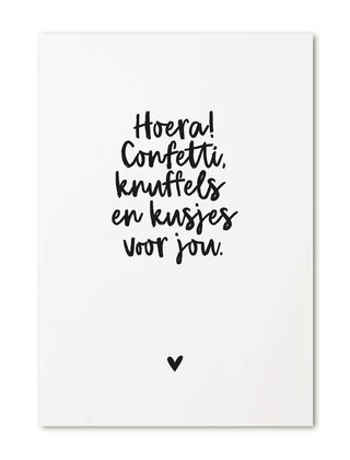 Kaart met tekst 'Hoera! Confetti, knuffels en kusjes voor jou.'