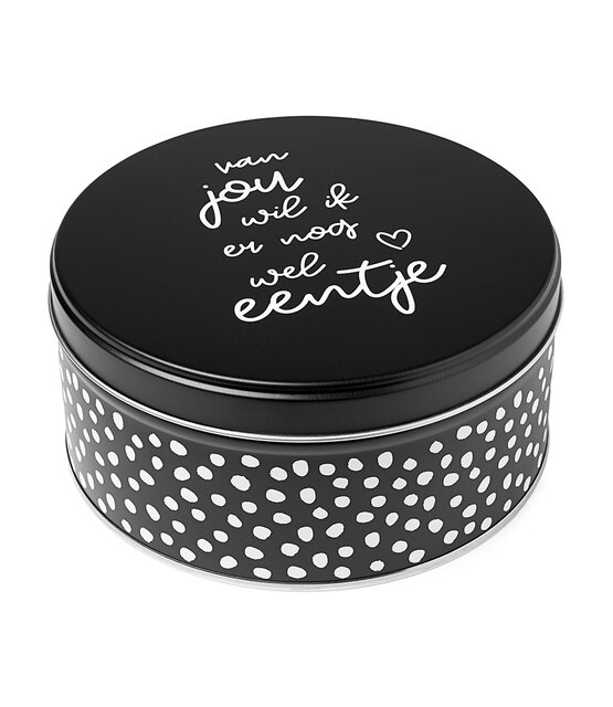 Koektrommel zwart wit met tekst 'Van jou wil ik er nog wel eentje'