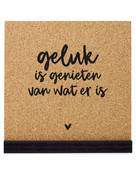 Poster kurk vierkant met tekst 'Geluk is genieten van wat er is' 20 cm